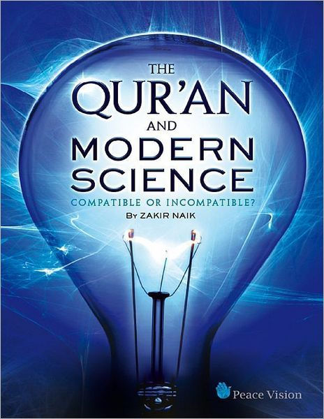 Ebook The Quran And Modern Science By Zakir Naik
