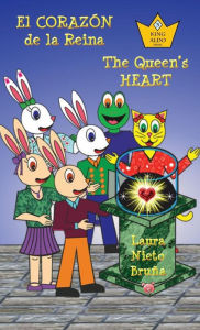 Title: El Corazon de La Reina * the Queen's Heart, Author: Laura Nieto Bruna