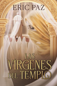Title: Las Vï¿½rgenes del Templo, Author: Tulipïn Studio