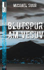 Blutspur am Vesuv
