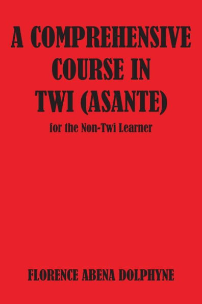 Comprehensive Course in Twi (Asa / Edition 1