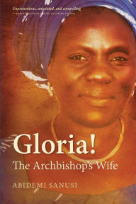 Gloria!: The Archbishop's Wife