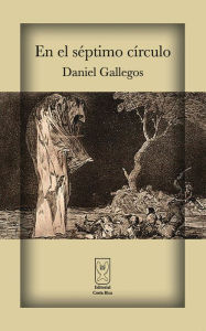 Title: En el séptimo círculo, Author: Daniel Gallegos