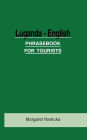 Luganda-English Phrase Book for Tourists