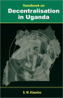 Handbook On Decentralisation In Uganda