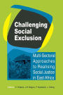 Challenging Social Exclusion. Multi-Sectoral Approaches to Realising Social Justice in East Africa