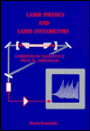 Laser Physics and Laser Instabilities