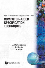 Title: Computer-aided Specification Techniques, Author: Janos Demetrovics
