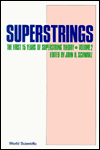 Superstrings: The First 15 Years of Superstring Theory (Reprints + Commentary: In 2 Volumes)