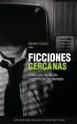 Ficciones cercanas: Televisión, narración y espíritu de los tiempos