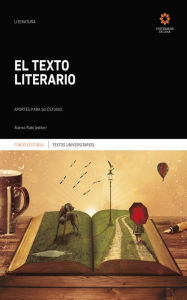 Title: El texto literario: Aportes para su estudio, Author: Alonso Rabi Do Carmo