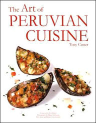 The Art of Peruvian Cuisine