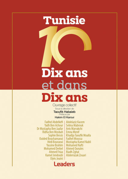 Tunisie. Dix ans et dans Dix ans