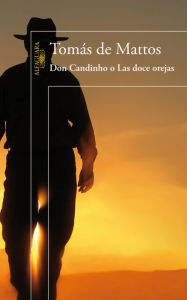 Title: Don Candinho o Las doce orejas, Author: Tomás de Mattos