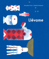 Title: Llévame, Author: Mercedes Calvo
