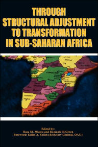 Title: Through Structural Adjustment to Transfo, Author: Hasa M Mlawa