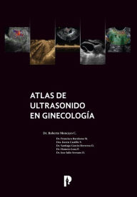 Title: Atlas de ultrasonido en ginecología, Author: Roberto Moncayo