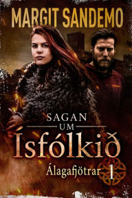 Title: Ísfólkið 1 - Álagafjötrar, Author: Margit Sandemo