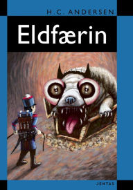 Title: Eldfærin, Author: Hans Christian Andersen