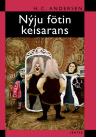 Title: Nýju föt keisarans, Author: Hans Christian Andersen