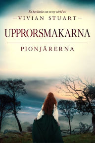Title: Upprorsmakarna, Author: Vivian Stuart