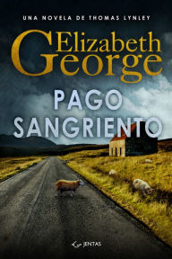 Title: Pago sangriento, Author: Elizabeth George