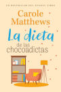 La dieta de las chocoadictas: Una novela de romance feelgood
