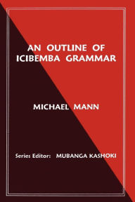 An Outline Of Icibemba Grammar