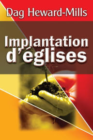 Title: Implantation D'Eglises, Author: Dag Heward-Mills