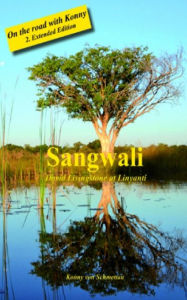 Title: Sangwali - David Livingstone at Linyanti 2. Extended Edition: David Livingstone at Linyanti 2: Extended Edition, Author: Konny von Schmettau