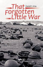 That Forgotten Little War