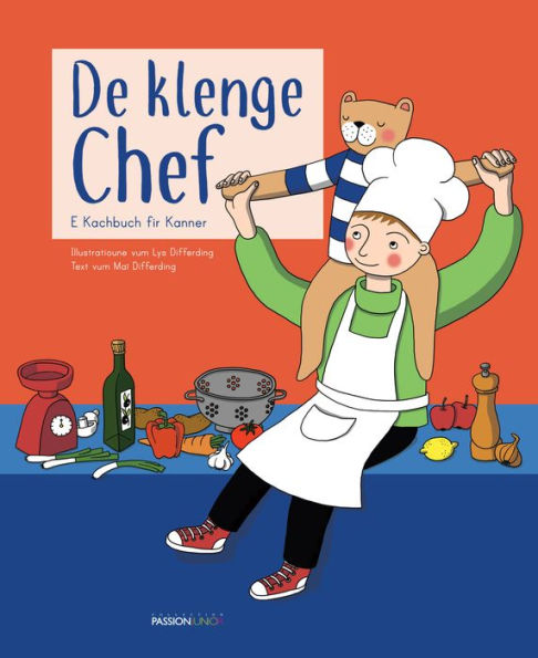 De klenge Chef: E Kachbuch fir Kanner