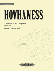 Title: The Lord is my Shepherd Op. 188b: for Mixed Choir and Organ, Choral Octavo, Author: Alan Hovhaness