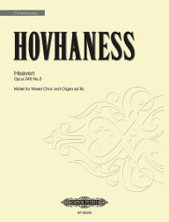Title: Heaven Op. 246 No. 3: Choral Octavo, Author: Alan Hovhaness