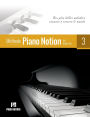 MÃ¯Â¿Â½thode Piano Notion Volume 3: Les plus belles mÃ¯Â¿Â½lodies connues Ã¯Â¿Â½ travers le monde