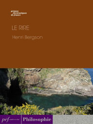 Title: Le Rire, Author: Henri Bergson