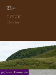 Title: Turgot, Author: Léon Say