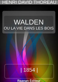 Title: WALDEN OU LA VIE DANS LES BOIS, Author: HENRY DAVID THOREAU