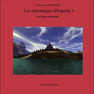 Title: Les chroniques d'Esperia 3, Author: charpentier