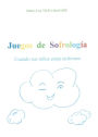 Juegos de Sofrología: Cuando sus niños están enfermos