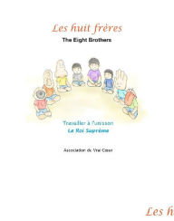 Title: LES HUIT FRÈRES, Author: Association du Vrai Cour