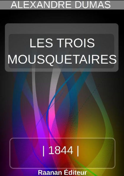 LES TROIS MOUSQUETAIRES