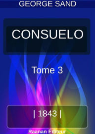 Title: Consuelo 3, Author: George Sand