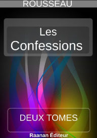 Title: Les Confessions, Author: Jean-Jacques Rousseau