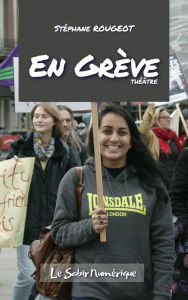 Title: En Grève, Author: Stéphane Rougeot