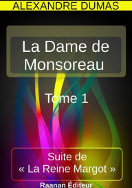 Title: La Dame de Monsoreau 1, Author: Alexandre Dumas