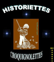 Title: Historiettes croquignolettes, Author: M.F. Honoré