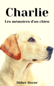 Title: Charlie, Author: Didier Dorne