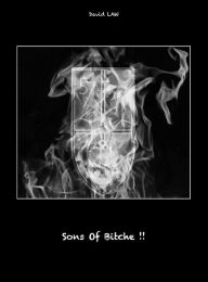Title: Sons Of Bitche !!, Author: David Law