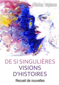 Title: Recueil de nouvelles, Author: Rinka Valens